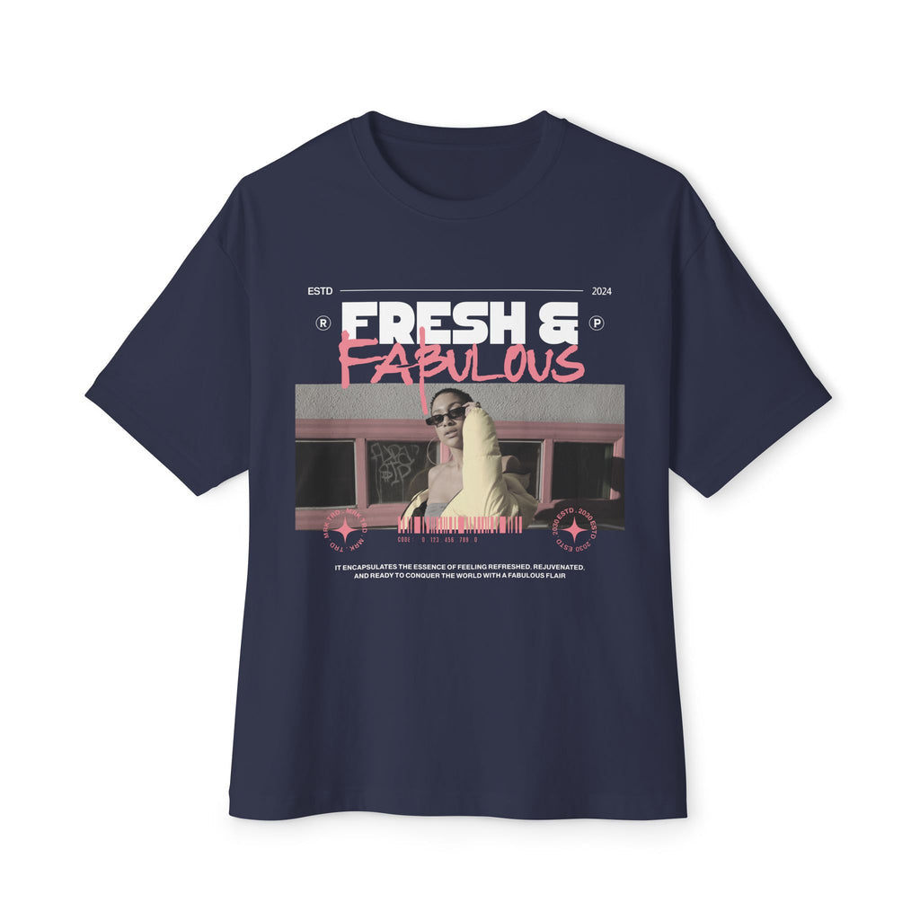 Fabulous Fresh - Oversized Fit