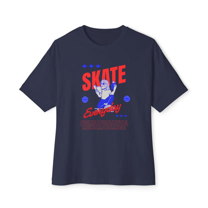 Skate Everyday - Oversized Fit