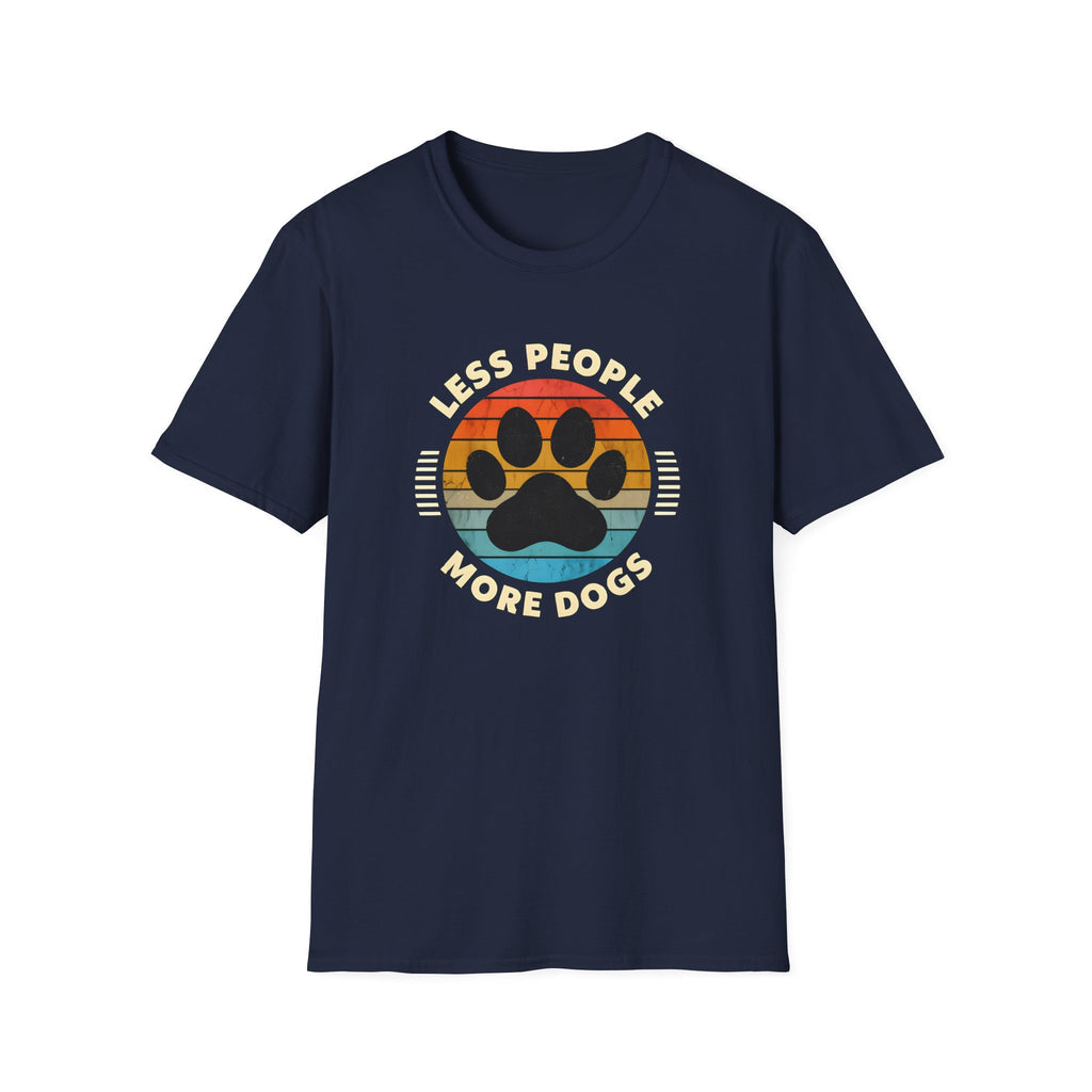 Less People More Dogs - Classic Fit