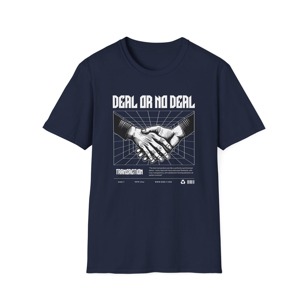 Dear Or No Deal - Classic Fit