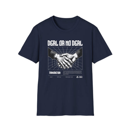 Dear Or No Deal - Classic Fit