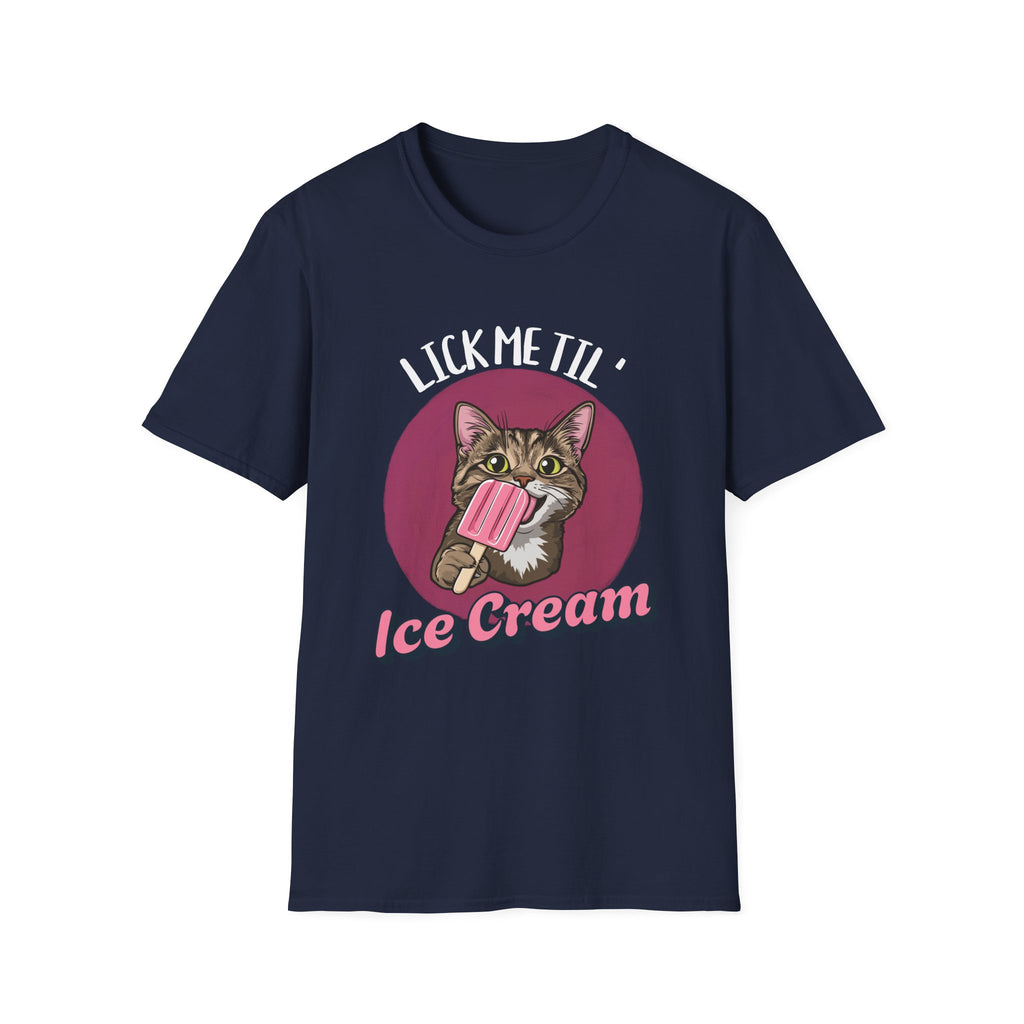 Lick Me Til - Classic Fit