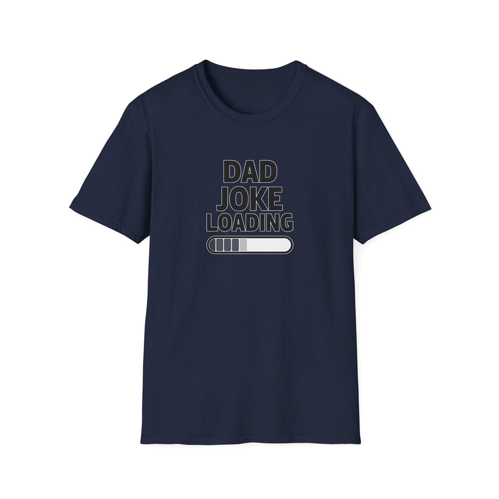 Dad Joke Loading - Classic Fit
