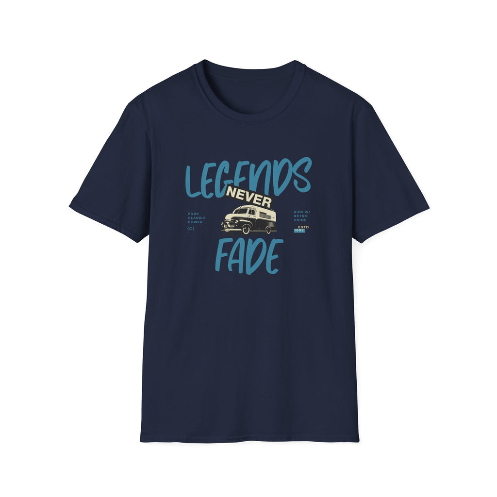 Legends Never Fade - Classic Fit