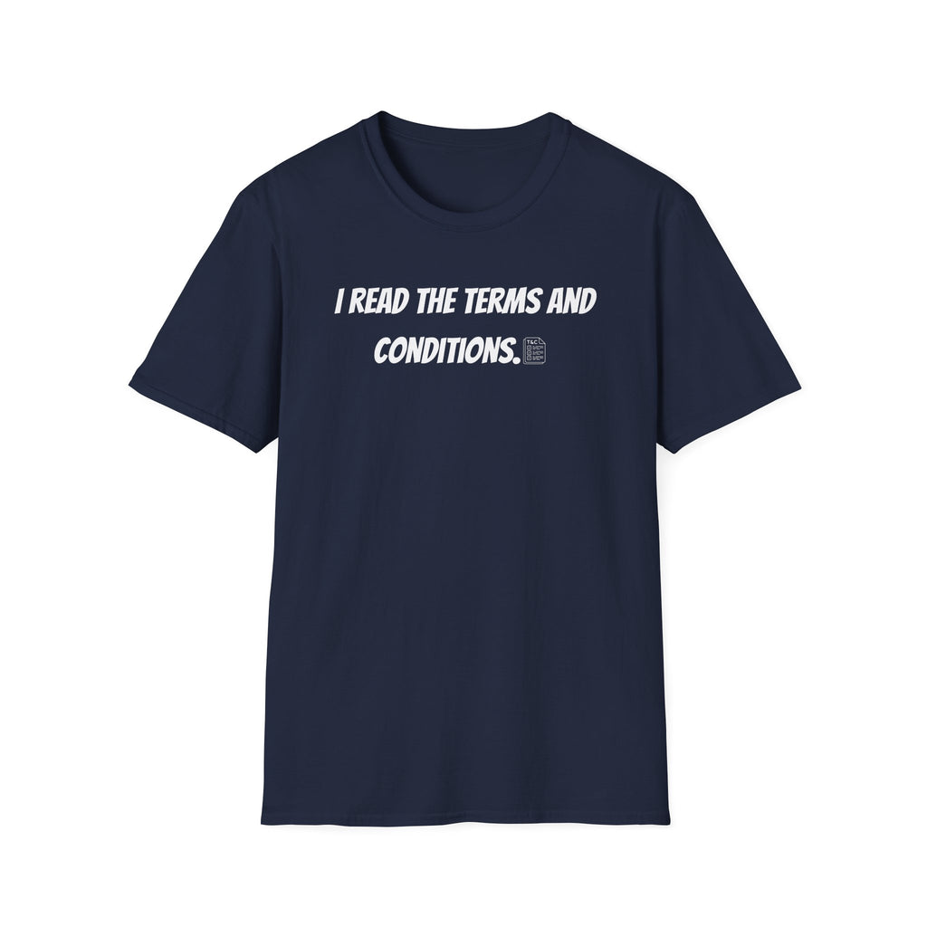 I Read Terms And Conditions - Classic Fit