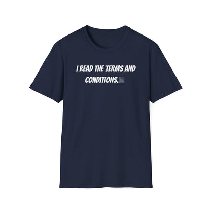 I Read Terms And Conditions - Classic Fit