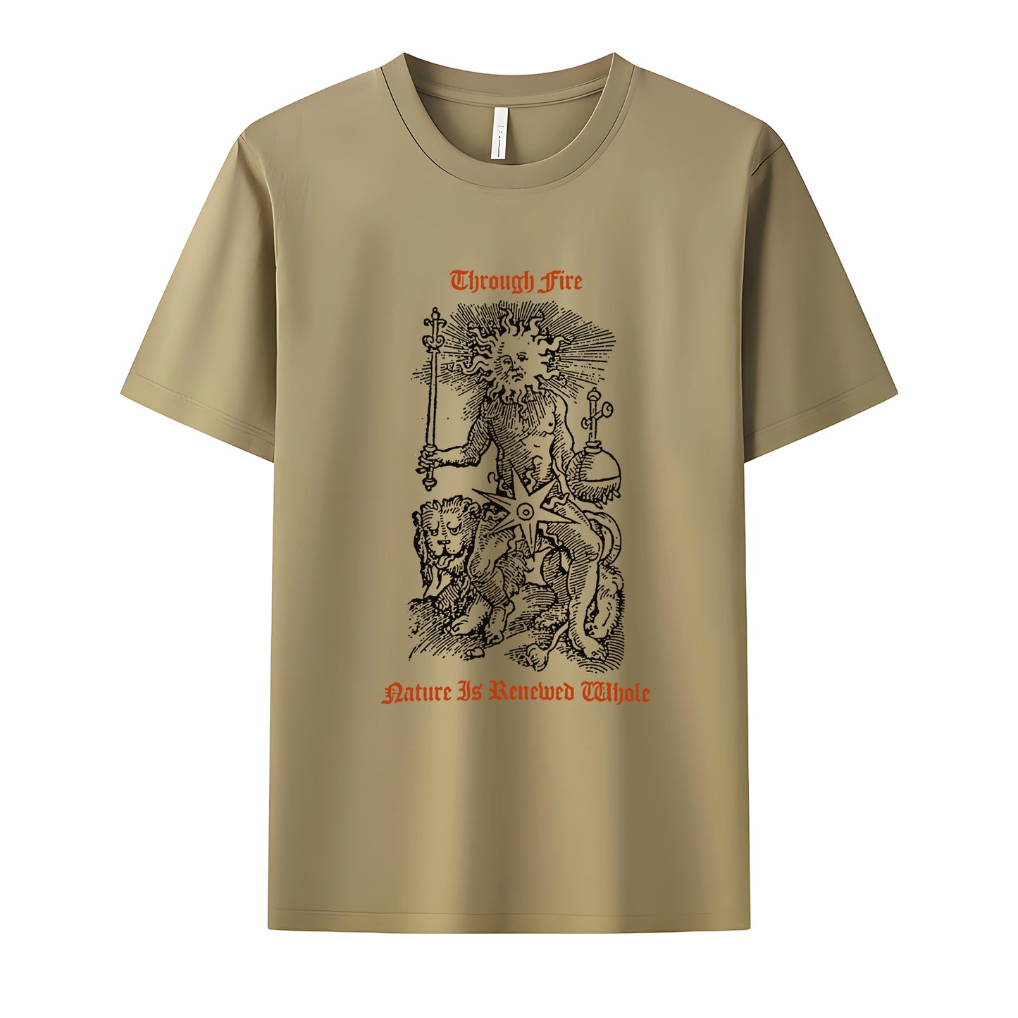 Through Fire Nature Is Renewed Whole Neck Short-Sleeve T-Shirt Soft & Breathable