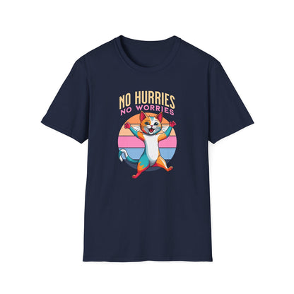No Hurries No Worries - Classic Fit