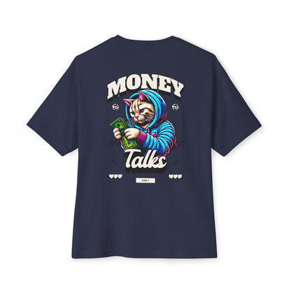 Money Talks - Oversized Back Printed