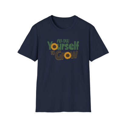 Allow Yourself To Grow - Classic Fit