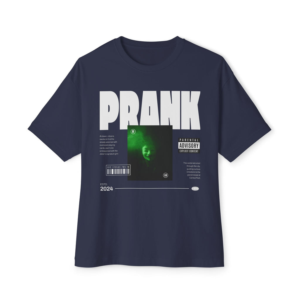 Prank Quote - Oversized Fit