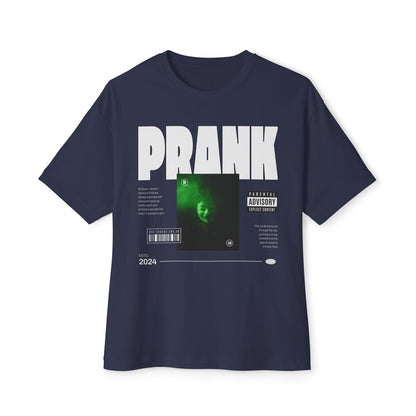 Prank Quote - Oversized Fit