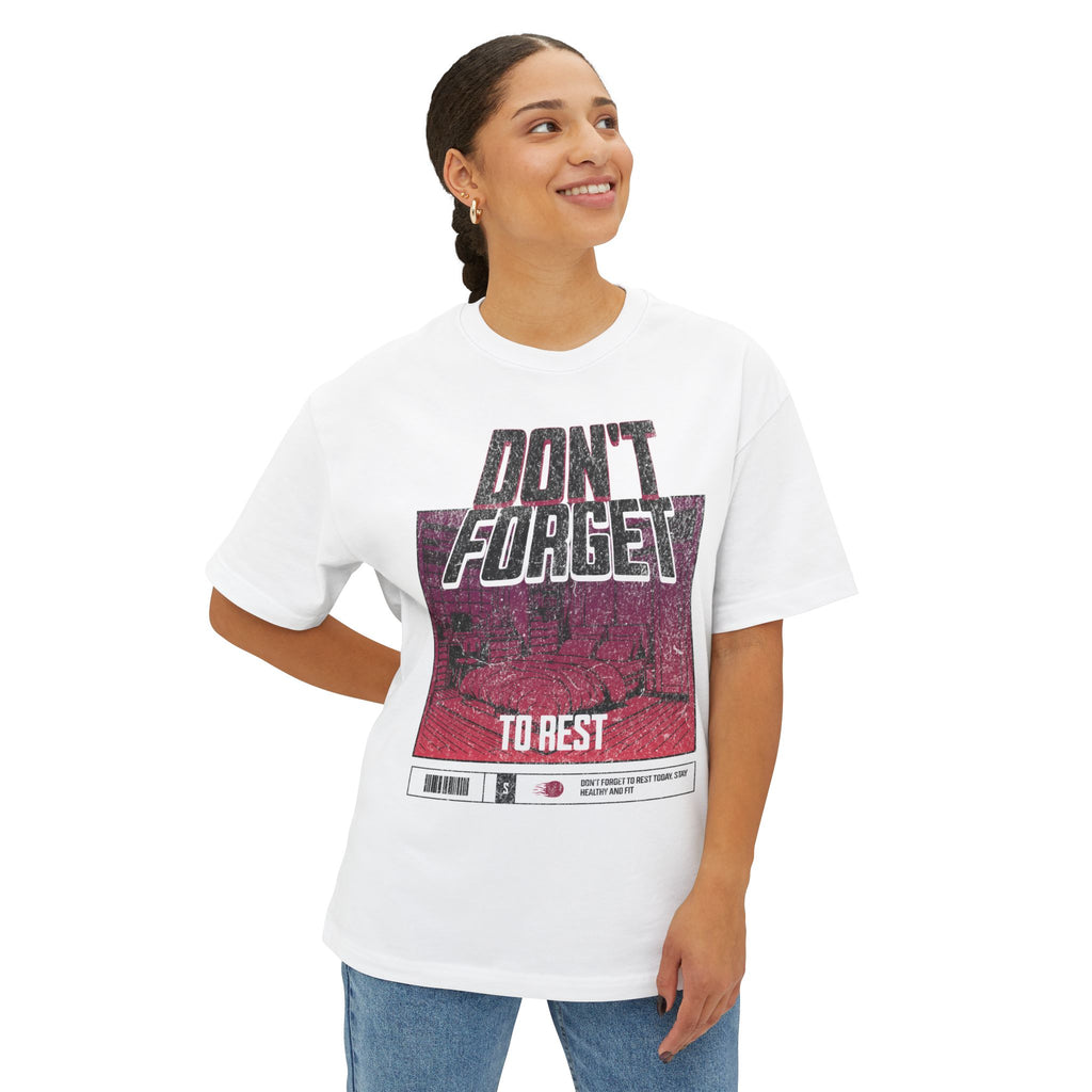 Don't Forget - Oversized Fit