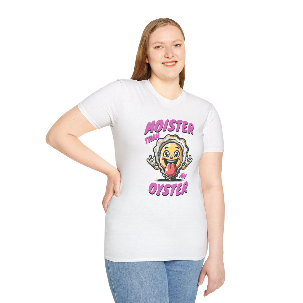 Moister Than An Oyster - Classic Fit