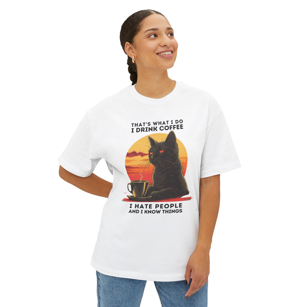 Drink Coffee Hate People - Oversized Fit