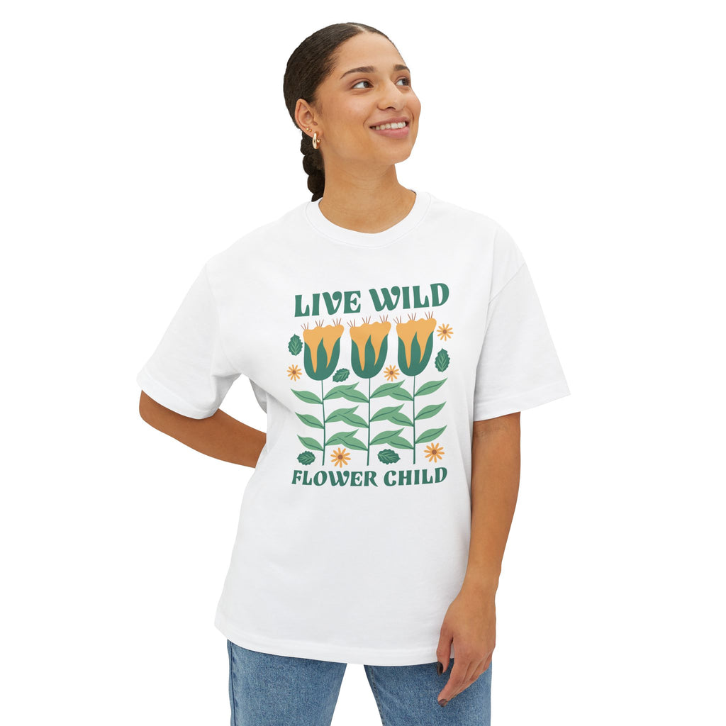 Live Wild Flower Child - Oversized Fit