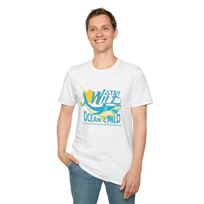 Stay Wild Ocean Child - Classic Fit