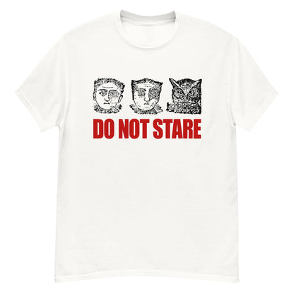 Do Not Stare Crew Neck Short-Sleeve T-Shirt Soft & Breathable