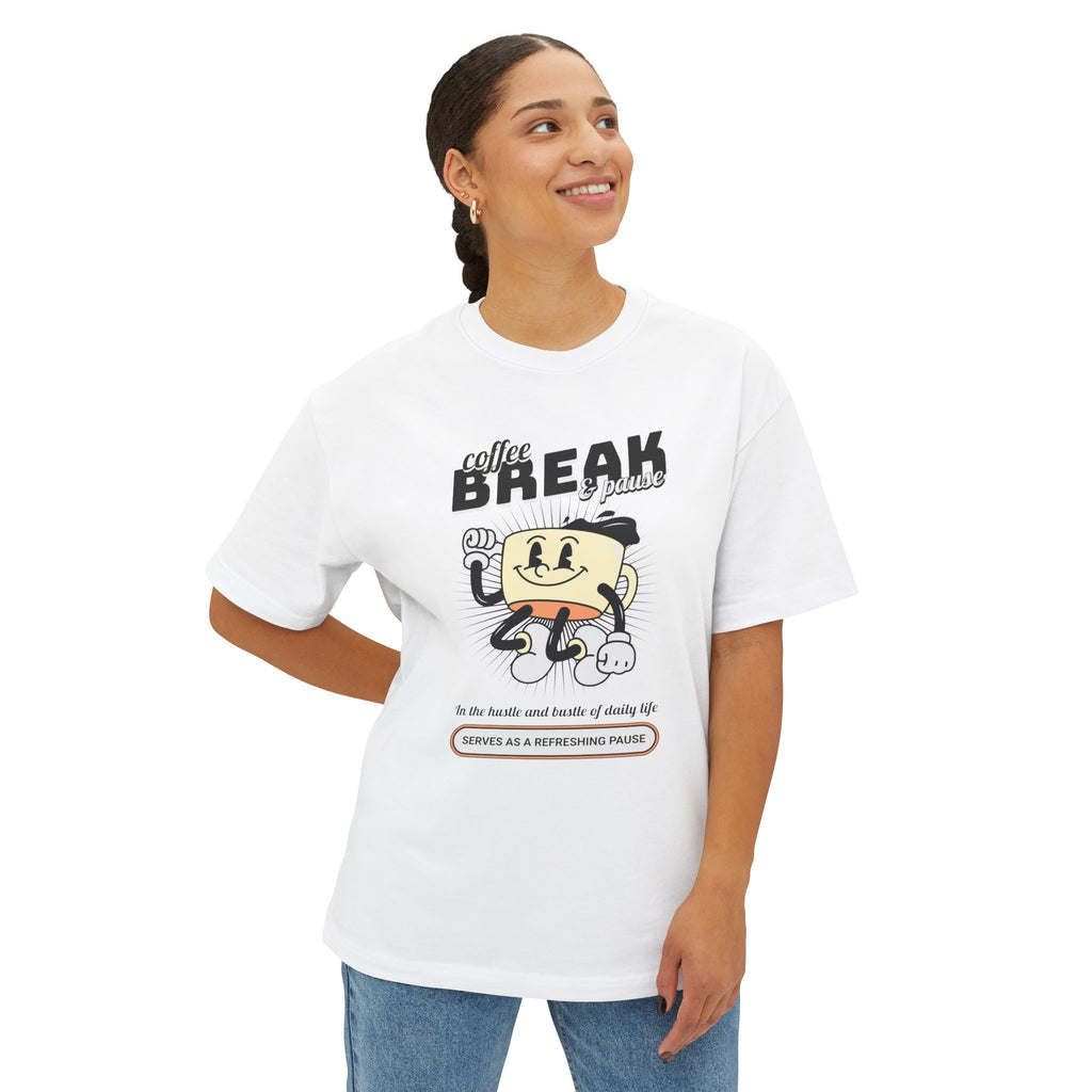Coffee Break - Oversized Fit