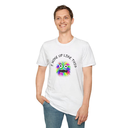 I Woke Up Like This - Classic Fit