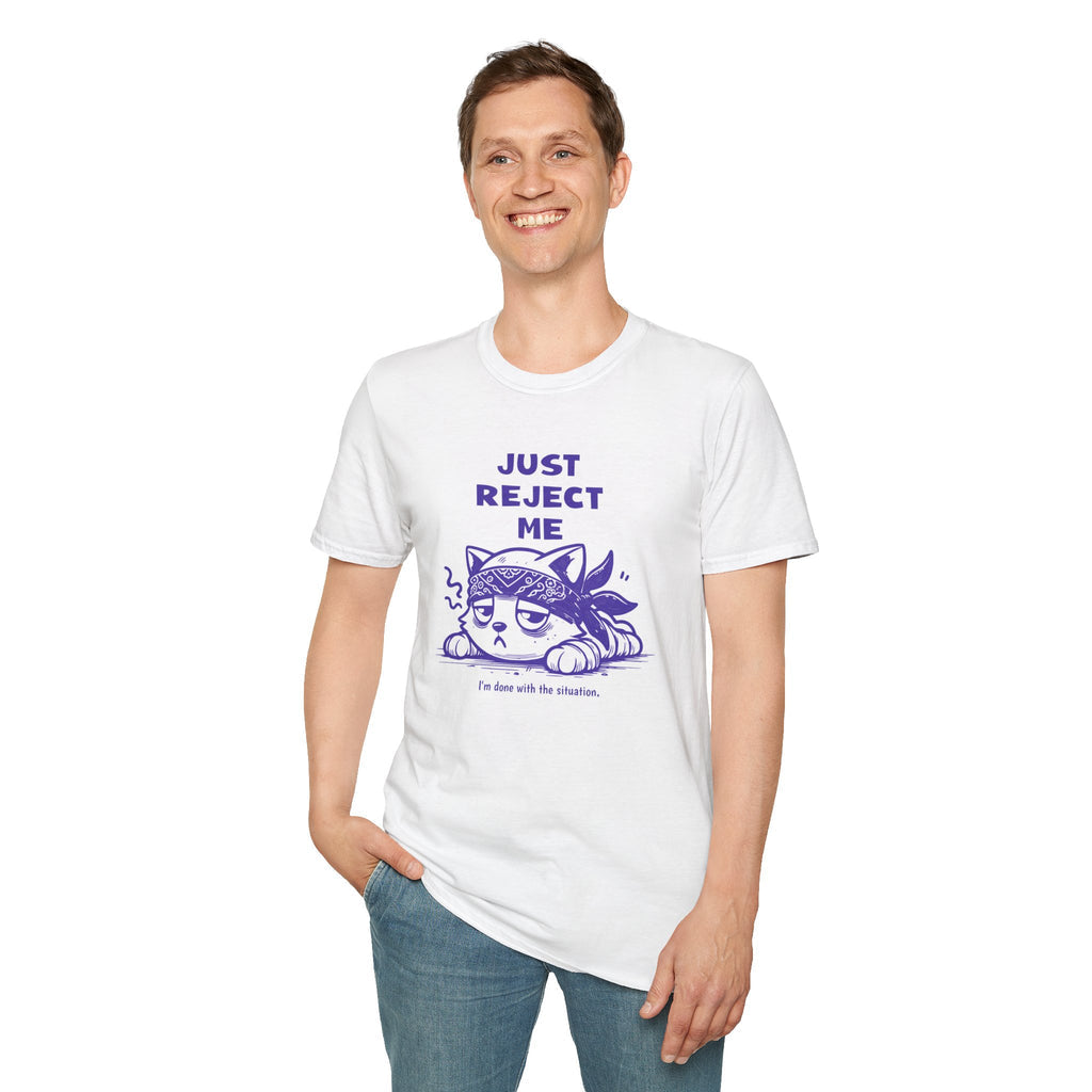 Just Reject Me - Classic Fit