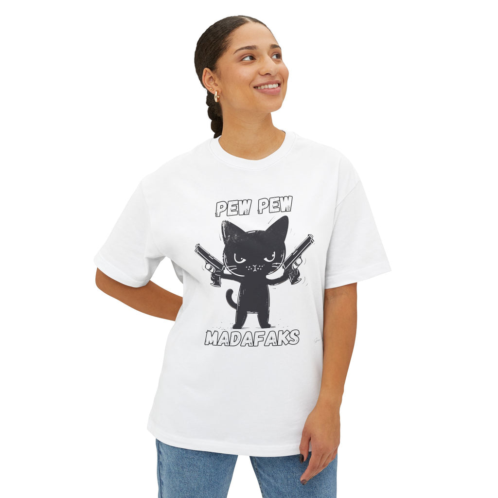 Pew Pew Madafakas - Oversized Fit