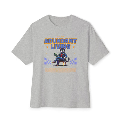 Abundant Living - Oversized Fit
