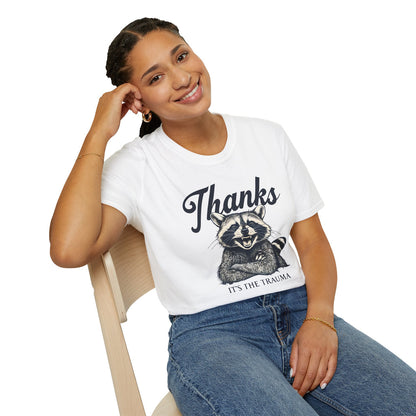 Its The Trauma - Classic Fit