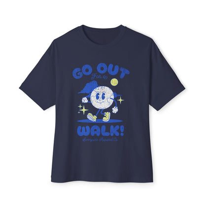 Go Out & Walk - Oversized Fit
