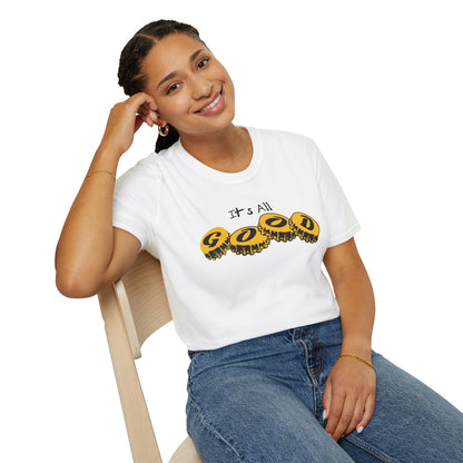 Its All Good - Classic Fit
