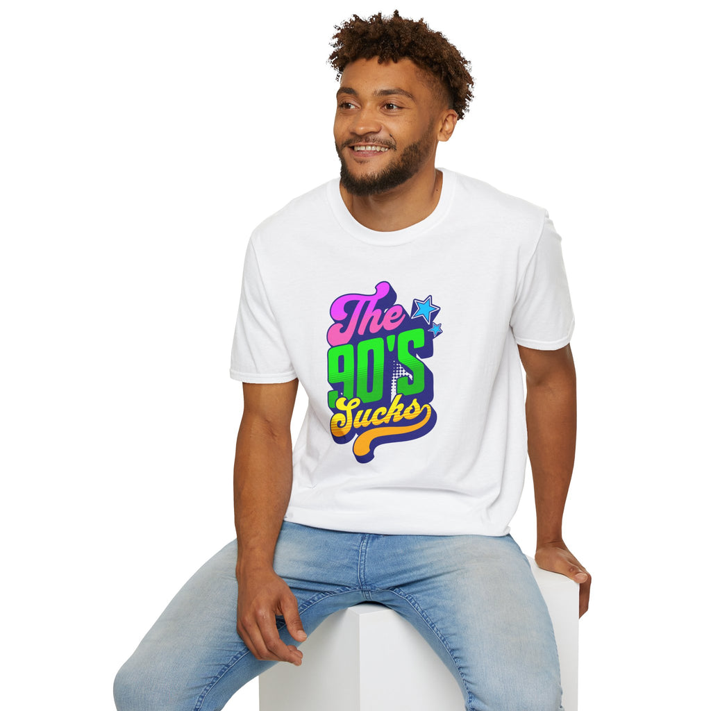 The 90s Sucks - Classic Fit