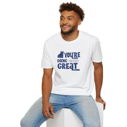You're Doing Great - Classic Fit