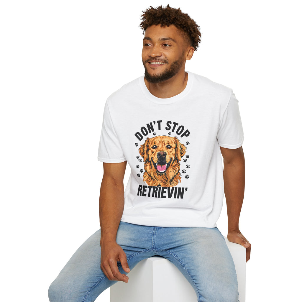 Dont Stop Retrievin - Classic Fit